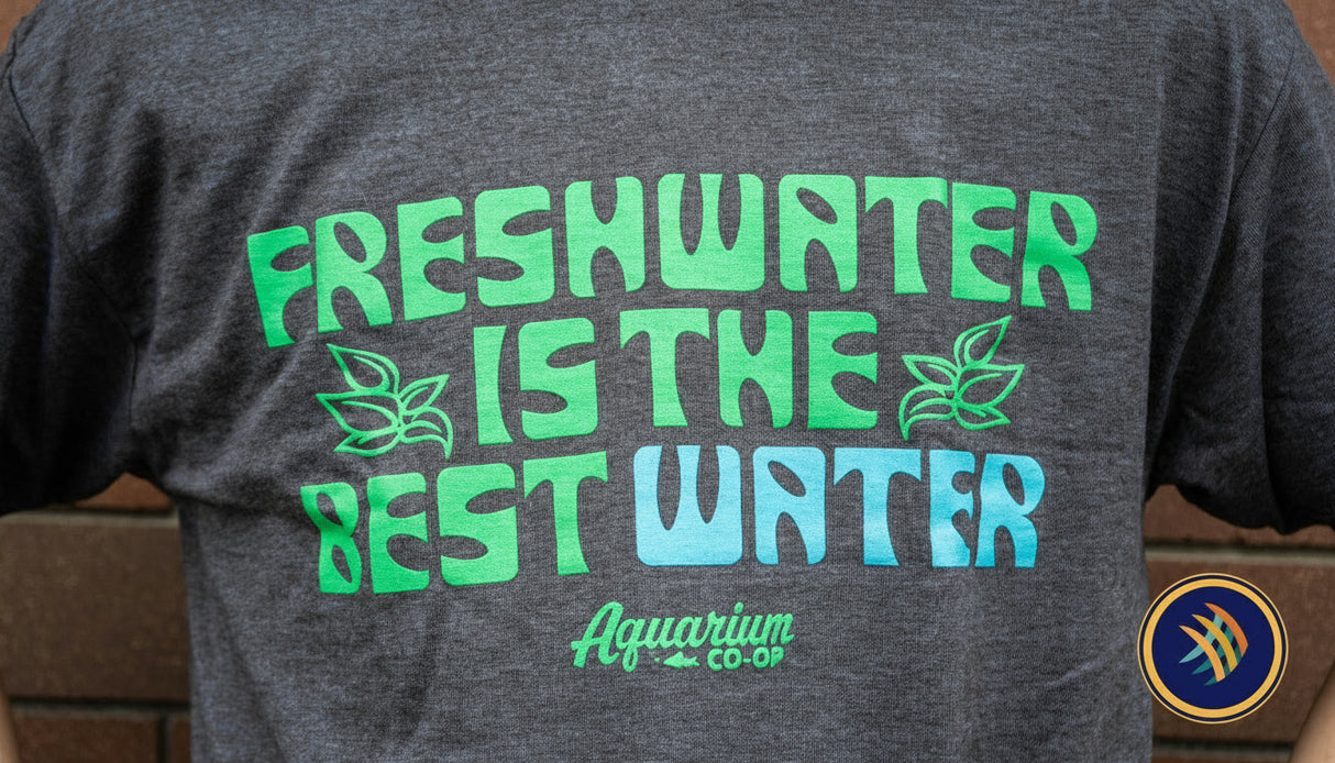Aquarium Co-Op Freshwater is the Best Water T Shirt | Aquarium Co-Op | Largest Tropical Fish Selection at Your Local Fish Store